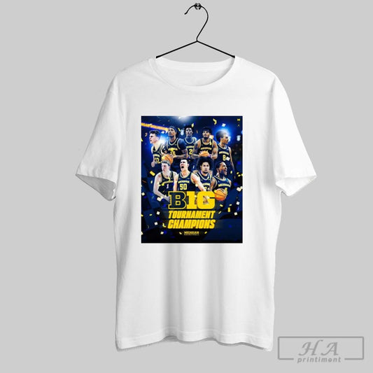 Poster Michigan Wolverines Mens Basketball Win Wisconsin In B1g Tournament Champions 2025 T Shirt