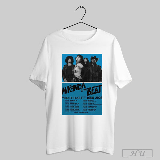 Poster Miranda And The Beat 2025 Cant Take It Tour T Shirt Sweatshirt