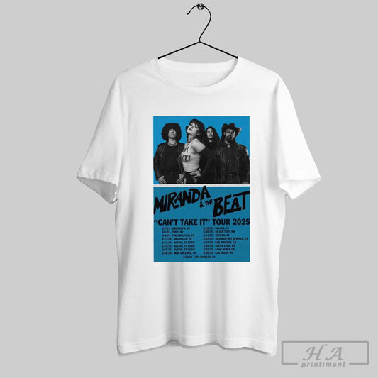 Poster Miranda And The Beat Cant Take It 2025 Tour 3 7 25 Brooklyn Ny 3 8 25 Troy Ny T Shirt