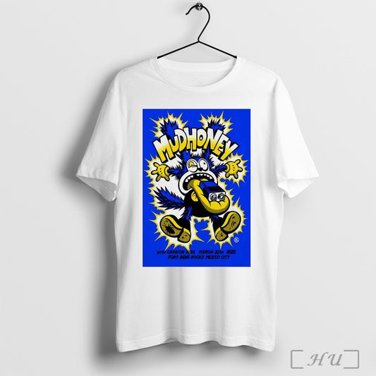 Poster Mudhoney Foro Indie Rocks March 30th 2025 Tour Mexico City T Shirt Sweatshirt