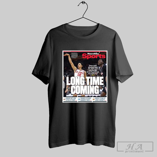 Poster Newsday Sports Long Time Coming Three Point Shooting Helps St Johns Pull Away For First Ncaa Tournament Win In 25 Years T Shirt