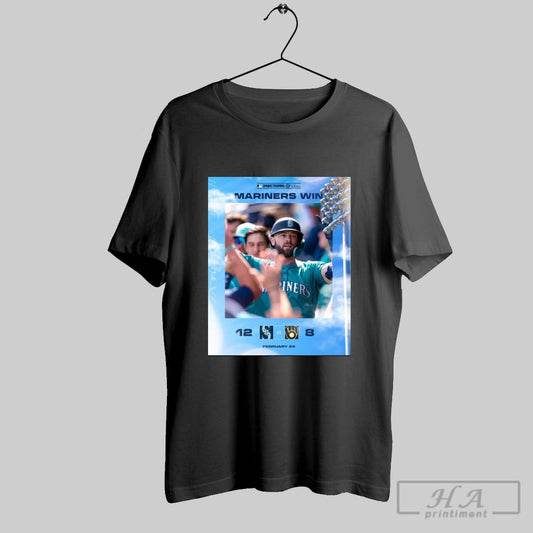 Poster Seattle Mariners Win 12 8 Milwaukee Brewers Baseball Final Score Mlb Spring Training Feb 24 2025 T Shirt