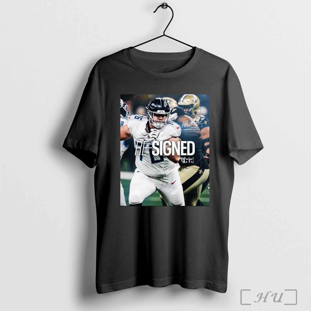 Poster Tennessee Titans Football Nfl Have Re Signed Offensive Lineman Andrew Rupcich T Shirts Sweatshirt