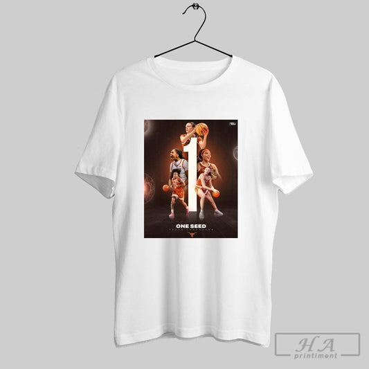 Poster Texas Longhorns Womens Basketball One Seed At Region 3 In Birmingham 2025 Ncaa March Madness T Shirt