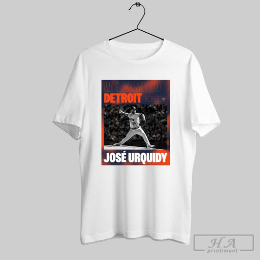 Poster The Detroit Tigers Mlb Have Signed Rhp Jose Urquidy To A One Year Contract For The 2025 Season T Shirt