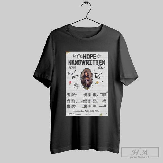 Poster The Hope Handwritten Tour 2025 Apr 09 Seattle Wa Neumos Apr 11 San Francisco Ca The Independent T Shirt