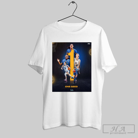 Poster Ucla Bruins Womens Basketball One Seed At Region 1 In Spokane 2025 Ncaa March Madness T Shirt