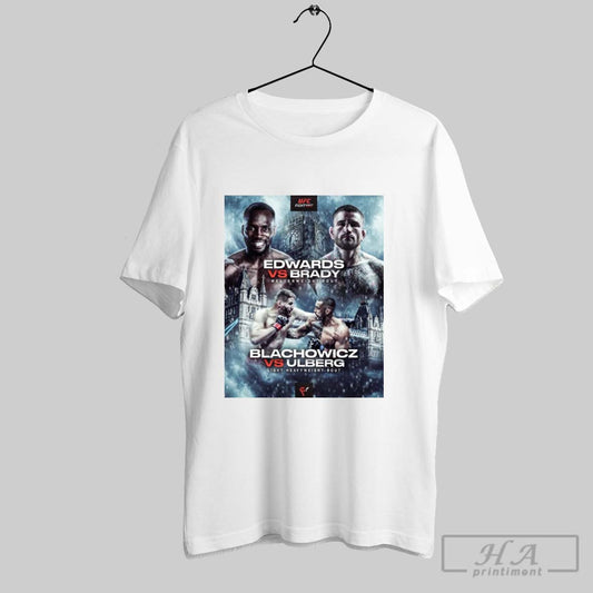 Poster Ufc Fn Edwards Vs Brady Welterweight Bout Blachowicz Vs Ulberg Light Heavyweight Bout Mar 22 T Shirt