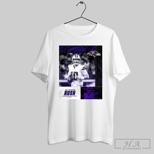Poster Welcome To Baltimore Ravens Football Nfl Have Signed Qb Cooper Rush Signature T Shirt