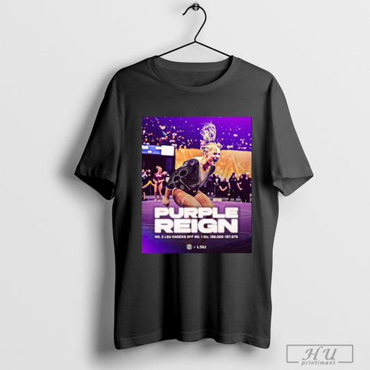Purple Reign No 2 Lsu Gymnastics Knocks Off No 1 Oklahoma In An Electric Meet In The Pmac Poster T Shirt