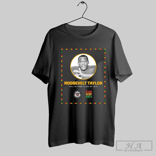 Roosevelt Taylor Hall Of Fame Class Of 1979 New Orleans Sports Hall Of Famers Black History Month Poster T Shirt