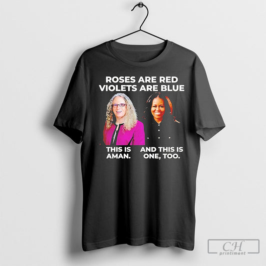 Roses Are Red Violets Are Blue This Is Aman And This Is One Too Shirt Sweatshirt Poster