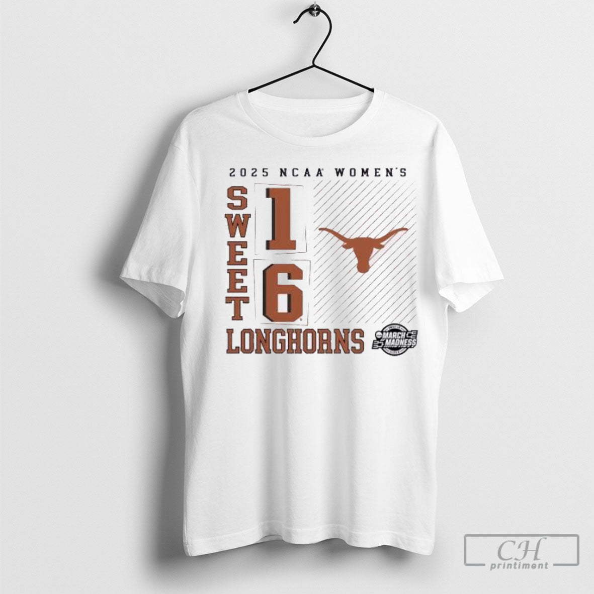 Texas Longhorns 2025 Ncaa Womens Basketball Tournament March Madness Sweet 16 Shirt Sweatshirt Poster