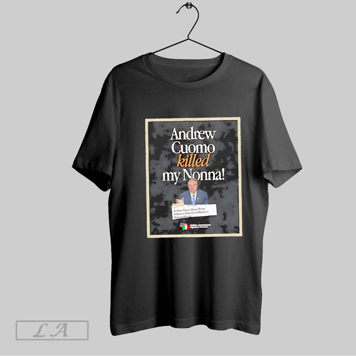 Top 2025 Andrew Cuomo Killed My Nonna T Shirt Sweatshirt Hoodie Shirt