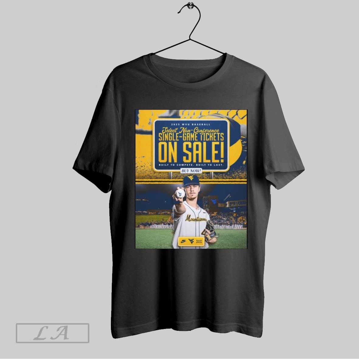 Top 2025 West Virginia Mountaineers Baseball Select Non Conference Single Game Tickets Built To Complete Poster T Shirt