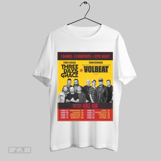 Top 3 Bands 3 Countries 1 Epic Night From Canada Three Days Grace From Denmark Volbeat Special Guest Wage War June Tour 2025 Poster T Shirt Sweatshirt Hoodie Shirt