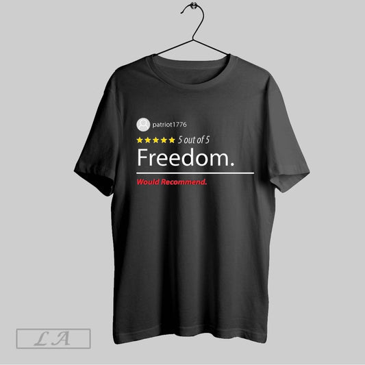 Top 5 Out Of 5 Star Freedom Would Recommend T Shirt Sweatshirt Hoodie Shirt