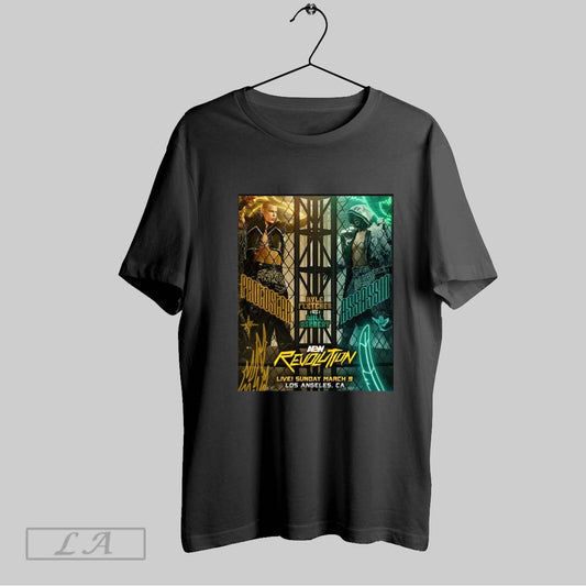 Top Aew Revolution Protostar Kyle Fletcher Vs Aerial Assassin Will Ospreay Sunday March 9 2025 Los Angeles Ca Poster T Shirt Sweatshirt Hoodie Shirt
