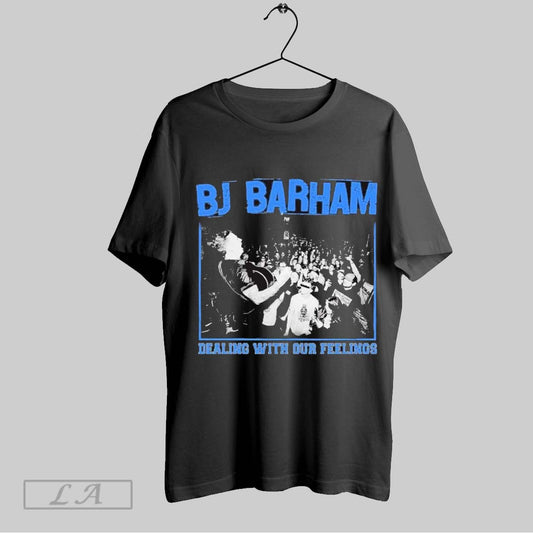 Top Bj Barham Dealing With Our Feelings Tour March New 2025 T Shirt Sweatshirt Hoodie Shirt