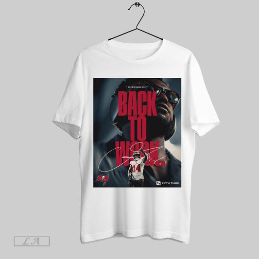 Top Back To Work Tampa Bay Buccaneers Nfl Agreed To Terms With Chris Godwin Signature Poster T Shirt Sweatshirt Hoodie Shirt