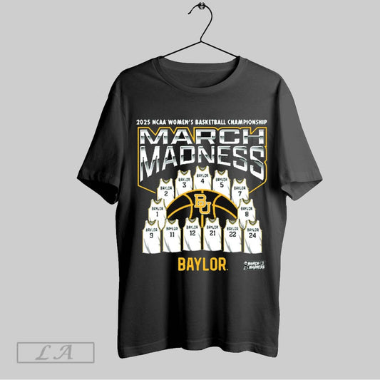 Top Baylor Bears Ncaa 2025 Division I Womens Basketball Championship Jersey March Madness T Shirt Sweatshirt Hoodie Shirt