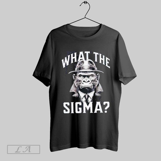 Top Bigfoot What The Sigma T Shirt Sweatshirt Hoodie Shirt