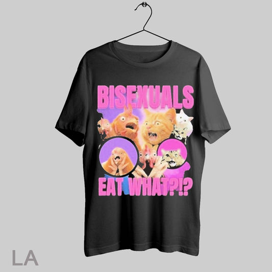 Top Bisexuals Eat What Dog Cat Rooster T Shirt Sweatshirt Hoodie Shirt