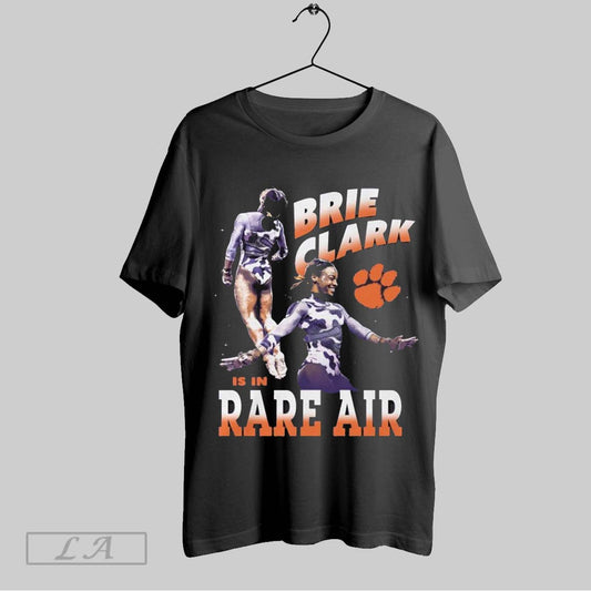 Top Brie Clark Is In Rare Air Clemson Tigers College Gymnastics Painting T Shirt Sweatshirt Hoodie Shirt