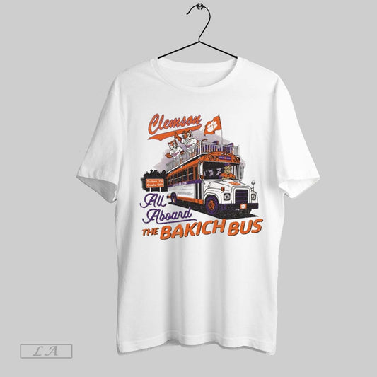 Top Clemson Tigers Football All Aboard The Bakich Bus 2025 Cheap Seats T Shirt Sweatshirt Hoodie Shirt