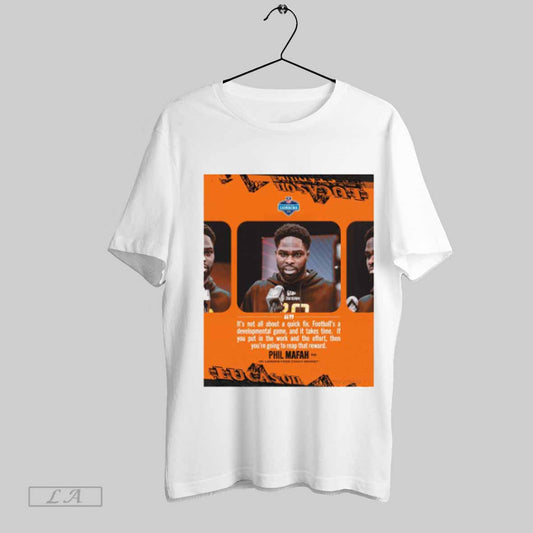Top Clemson Tigers Football Phil Mafah Its Not All About A Quick Fix Footballs A Developmental Game And It Takes Time Nfl Combine Poster T Shirt Sweatshirt Hoodie Shirt