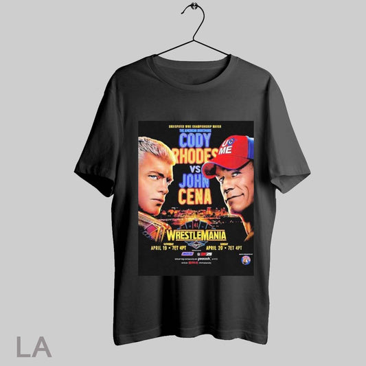 Top Cody Rhodes Vs John Cena Undisputed Wwe Championship Wrestlemania On March 19th 20th 2025 T Shirt Sweatshirt Hoodie Shirt