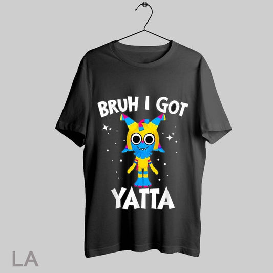 Top Dandys World Yatta Toons Bruh I Got Yatta T Shirt Sweatshirt Hoodie Shirt