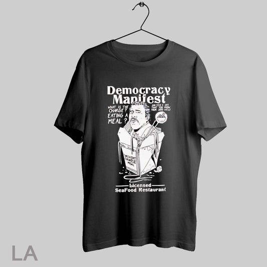 Top Democracy Manifest Eating A Meal A Succulent Chinese Meal T Shirt Sweatshirt Hoodie Shirt