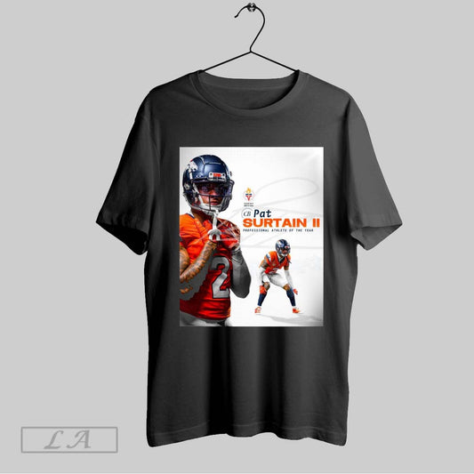 Top Denver Broncos Congratulations To Pat Surtain Ii Colorado Sports Hall Of Fames Professional Athletes Of The Year Poster Sweatshirt T Shirt