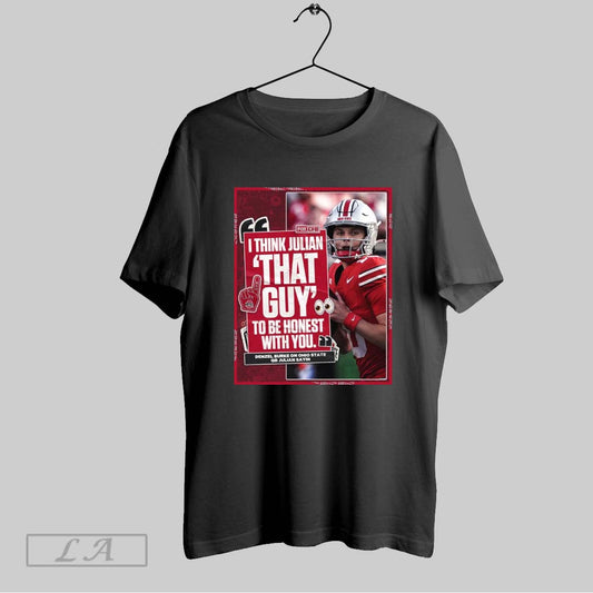 Top Denzel Burke On Ohio State Buckeyes I Think Julian That Guy To Be Honest With You Poster T Shirt Sweatshirt Tee Shirt