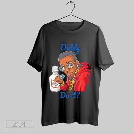 Top Diddy Thug Life Do It Baby Oil Caricature T Shirt Sweatshirt Hoodie Shirt
