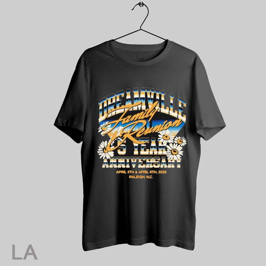 Top Dreamville Festival Chrome Family Reunion 5 Year Anniversary Raleigh Nc 6th 2025 T Shirt Sweatshirt Hoodie Shirt