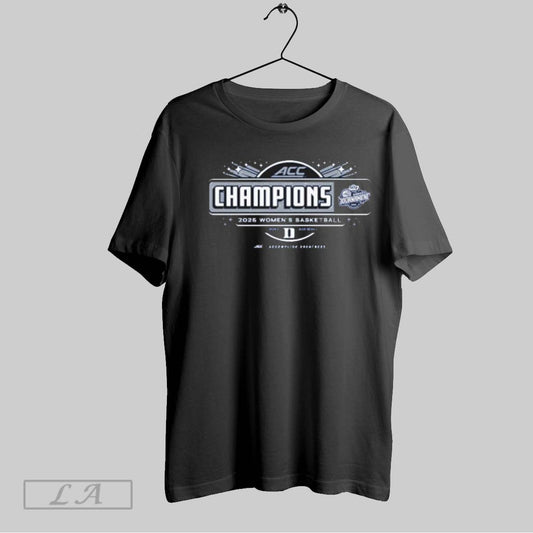 Top Duke Blue Devils 2025 Acc Womens Basketball Conference Tournament Champions Locker Room T Shirt Sweatshirt Hoodie Shirt