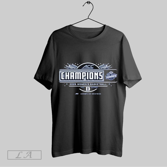 Top Duke Blue Devils Acc Womens Basketball Conference Tournament Champions Locker Room 2025 T Shirt Sweatshirt Hoodie Shirt