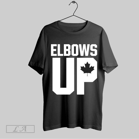 Top Elbows Up Canada T Shirt Sweatshirt Hoodie Shirt