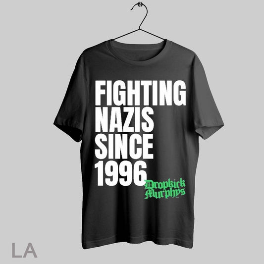 Top Fighting Nazis Since 1996 T Shirt Sweatshirt Hoodie Shirt