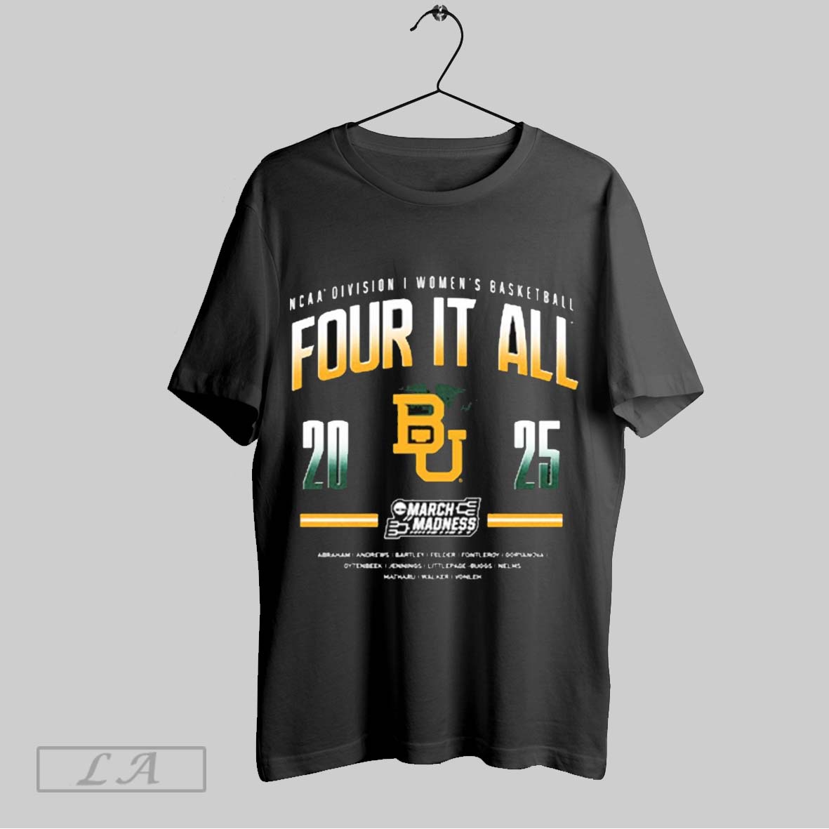 Top Four It All March Madness Baylor Bears Ncaa 2025 Division I Womens Basketball T Shirt Sweatshirt Hoodie Shirt