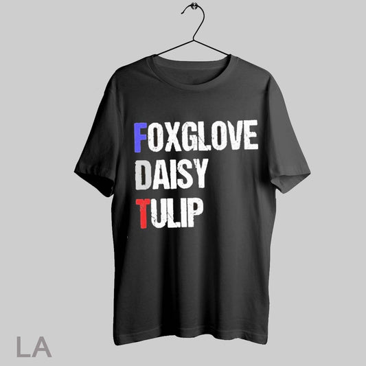 Top Foxglove Daisy Tulip America T Shirt Sweatshirt Hoodie Shirt
