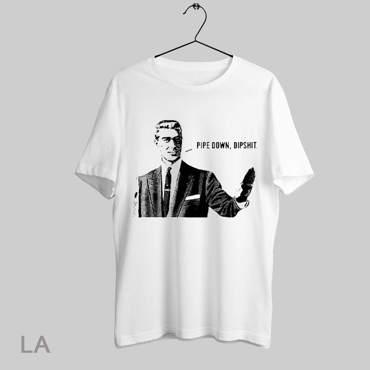 Top Guy Calm Meme Pipe Down Dipshit T Shirt Sweatshirt Hoodie Shirt