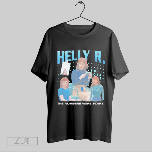 Top Helly R The Numbers Were Scary T Shirt Sweatshirt Hoodie Shirt