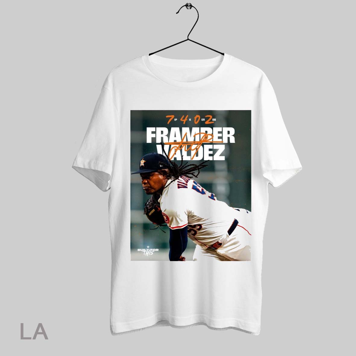Top Houston Astros Baseball Framber Valdez 7 Ip 4k 0 Er 2bb Built For This Signature Poster T Shirt Sweatshirt Hoodie Shirt