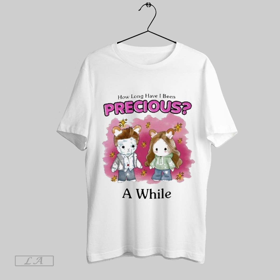 Top How Long Have I Been Precious A While T Shirt Sweatshirt Hoodie Shirt