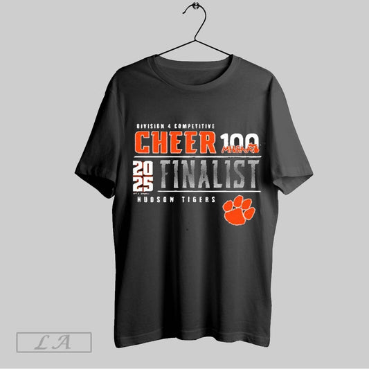 Top Hudson Tigers 2025 Mhsaa Cheer Division 4 Competitive Finalis T Shirt Sweatshirt Hoodie Shirt