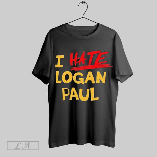 Top I Hate Logan Paul T Shirt Sweatshirt Hoodie Shirt