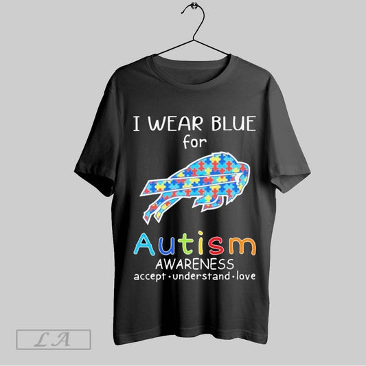 Top I Wear Blue For Buffalo Bills Awareness Accept Understand Love T Shirt Sweatshirt Hoodie Shirt